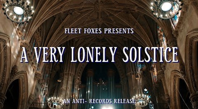Fleet Foxes se prepara para “A Very Lonely Solstice”