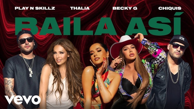 Una colaboración que necesitábamos: “Baila así”