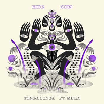 Conoce a Tonga Conga feat. Mula con "Mira Bien"