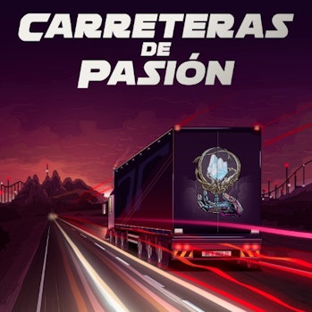 Joe Crepúsculo presenta: "Carreteras de Pasión"