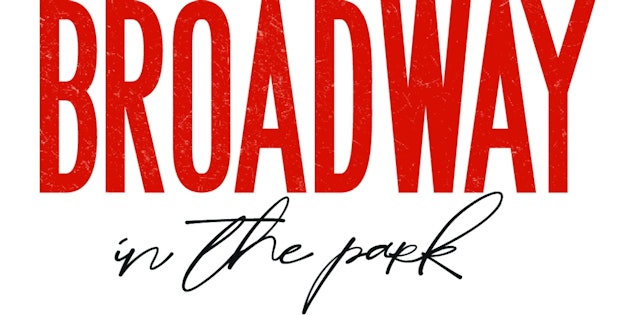 “Broadway in the Park”: Lo mejor del teatro musical de Broadway llega a la CDMX
