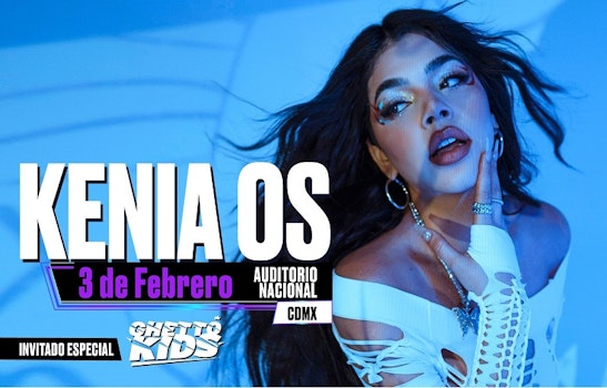 Kenia Os confirma shows en la CDMX y Monterrey