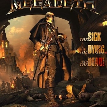 Megadeth estrena su álbum “The Sick, The Dying… And The Dead!”