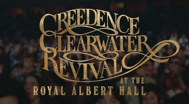 Creedence Clearwater Revival estrena álbum inédito en vivo desde el Royal Albert Hall