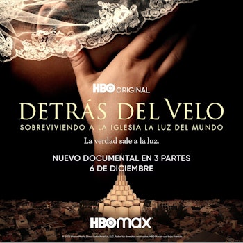 La serie documental, "Detrás del velo: sobreviviendo a la iglesia La Luz del Mundo", llega el 6 de diciembre