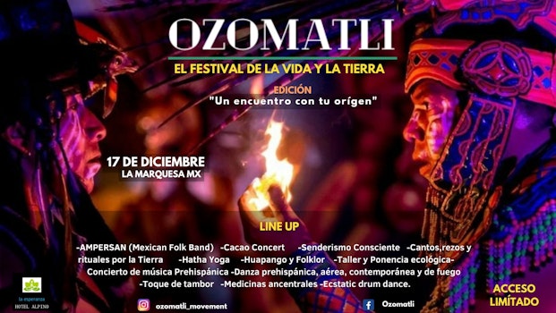 Vive la experiencia en Ozomatli, el festival de la vida y la Tierra