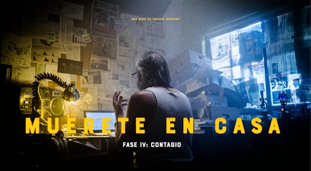 Disfruta la serie “Muérete en Casa”