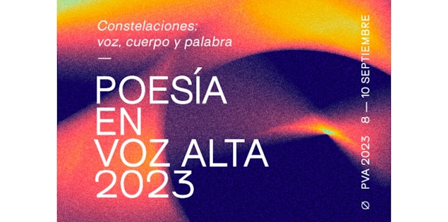 Casa del Lago UNAM presenta la 25ª edición del Festival Poesía en Voz Alta