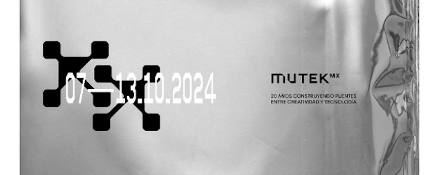 MUTEK MX Edición XX se realizará del 7 al 13 de octubre de 2024