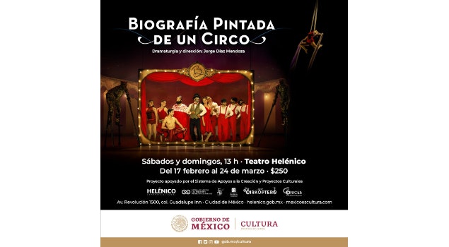 Llega el arte circense al Centro Cultural Helénico, a través de la multidisciplina y la magia en: Biografía pintada de un circo