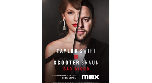 "Taylor Swift vs Scooter Braun: Bad Blood" se estrena el 21 de junio en Max