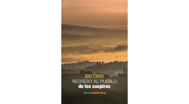 La novela fantástica y el cuento breve convergen en "Regreso al Pueblo de los suspiros" de Grace P. Bedoya