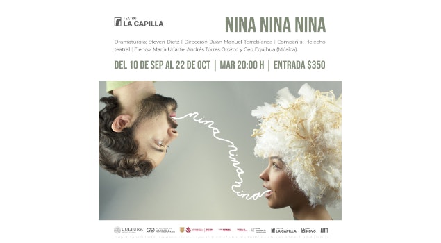 Se estrena "Nina Nina Nina", dirigida por Juan Manuel Torreblanca, en el Teatro La Capilla