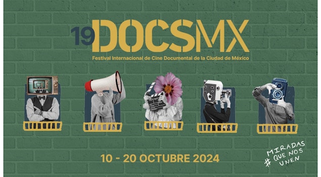 Llega DocsMX con su 19.ª edición