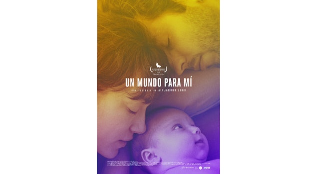 "Un mundo para mí", de Alejandro Zuno, competirá en el 39º Festival Internacional de Cine de Mar del Plata