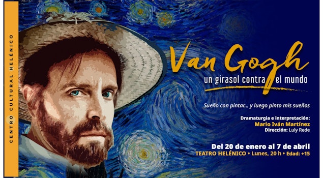 "Van Gogh, un girasol contra el mundo", Mario Iván Martínez regresa con su exitoso monólogo al Teatro Helénico