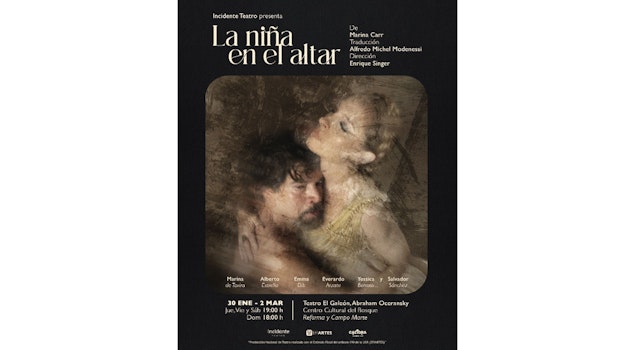 "La niña en el altar", dirigida por Enrique Singer, se estrena este enero en el Teatro El Galeón