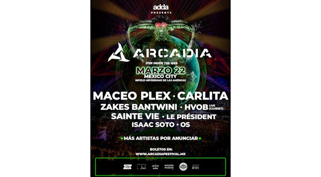 ¡Conoce los primeros artistas confirmados de Arcadia Festival México!