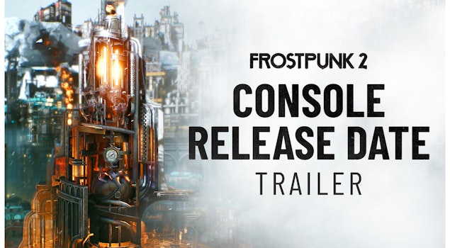 "Frostpunk 2" congela la fecha: el lanzamiento en consolas llega el 18 de septiembre de 2025