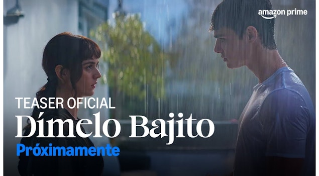 Prime Video anuncia que la película española "Dímelo Bajito" se estrenará en diciembre