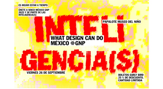 Regresa What Design Can Do México GNP 2025: INTELIGENCIA(S)
