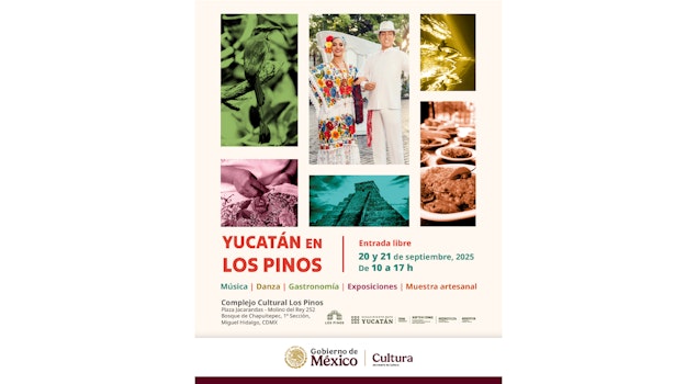 “Yucatán en Los Pinos”, una oportunidad de adentrarse a la riqueza cultural del estado