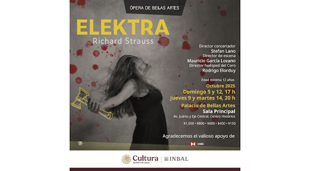 Elektra, de Richard Strauss, vuelve al Palacio de Bellas Artes y al Teatro Juárez