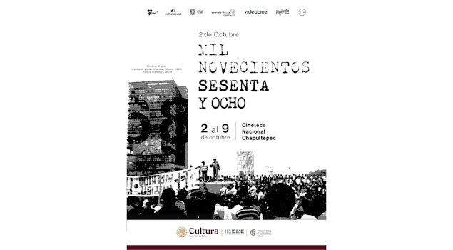 Cineteca Chapultepec presenta el ciclo: 2 de Octubre 1968