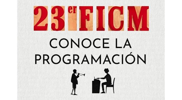 El FICM da a conocer la programación de su 23ª edición