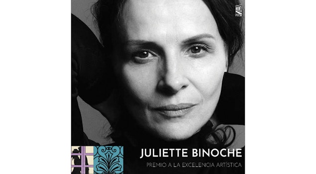Juliette Binoche recibirá el Premio a la Excelencia Artística en el 23er FICM