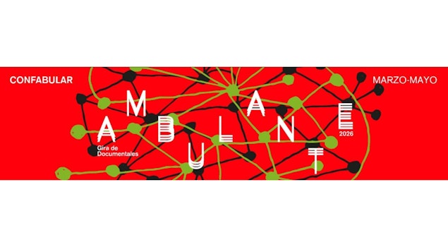 La Gira de Documentales Ambulante estará de regreso en 2026 para "confabular"