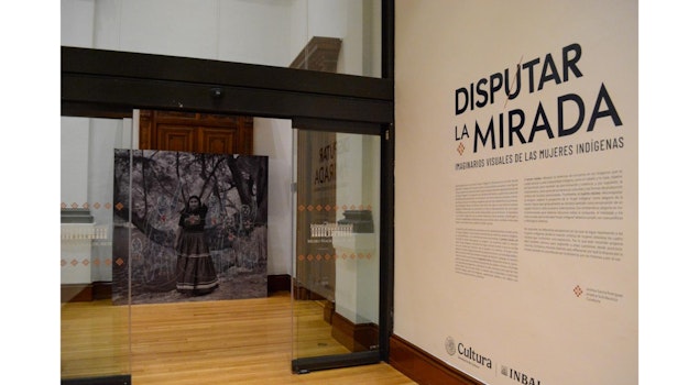 El MUNAL inaugura “Disputar la mirada”, una reflexión crítica sobre el imaginario visual de la mujer indígena