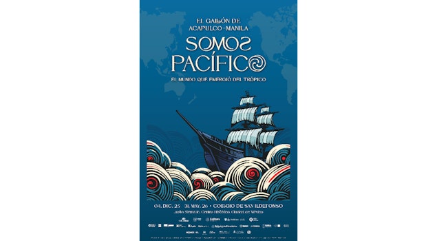 ​​El Colegio de San Ildefonso presenta la exposición: “El Galeón de Acapulco-Manila. Somos Pacífico. El mundo que emergió del trópico”