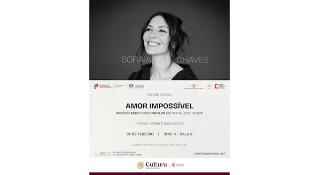 La actriz Soraia Chaves presenta "Amor impossível" en la Cineteca Nacional