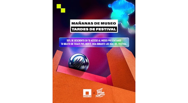 MARCO y Tecate Pa’l Norte 2026 anuncian alianza “Mañanas de museo, tardes de festival”