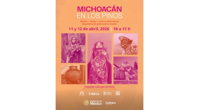 Festival Michoacán en Los Pinos celebra la riqueza cultural, artesanal y gastronómica del estado