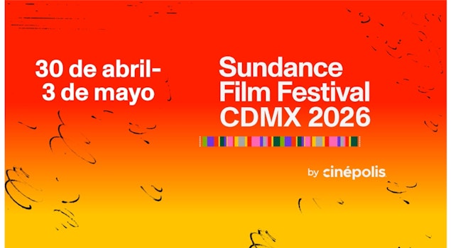 Sundance Film Festival: CDMX 2026 by Cinépolis revela el programa oficial de su tercera edición